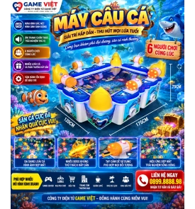 MÁY GAME CÂU CÁ MÔ PHỎNG 6 NGƯỜI CHƠI
